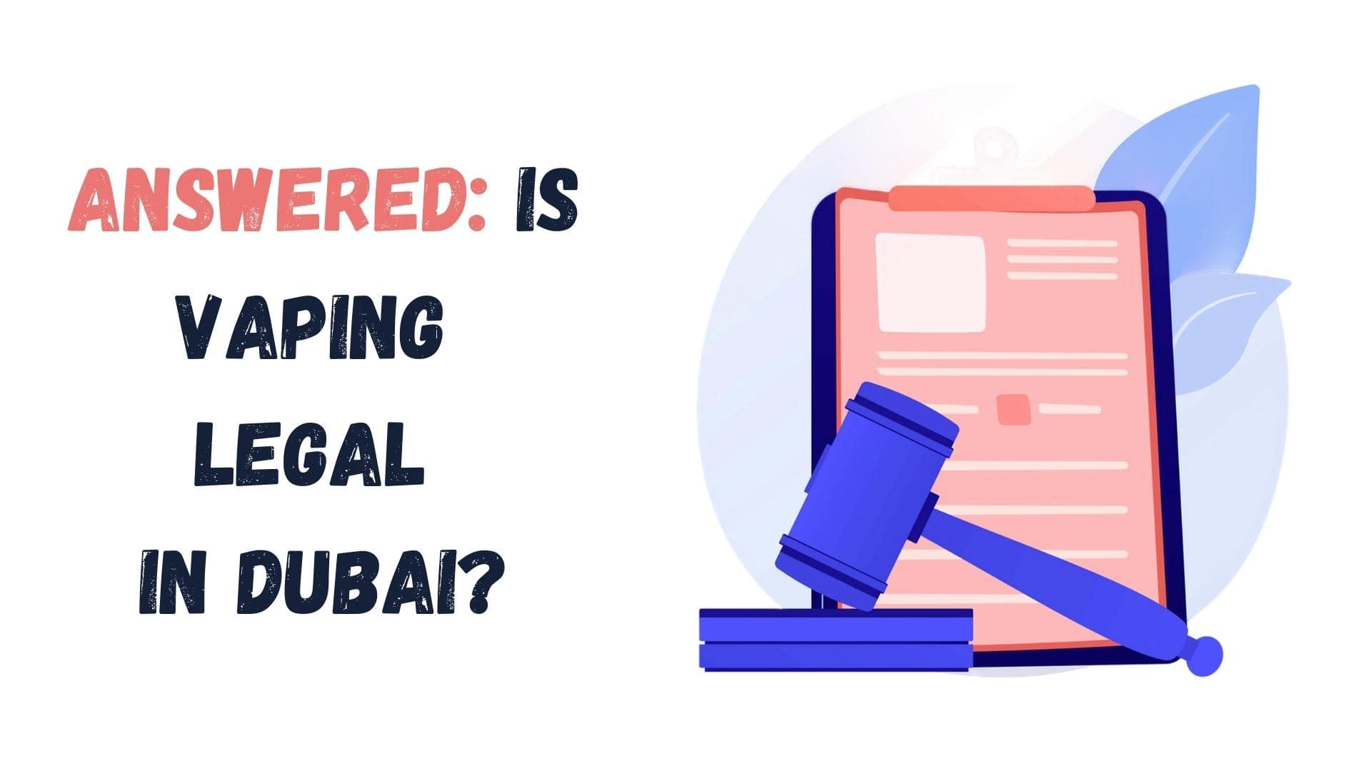 Is vaping legal in Dubai